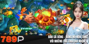 ban ca xeng