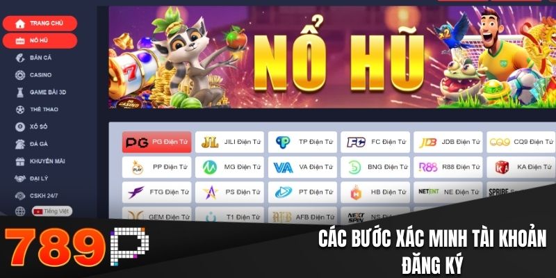 Đăng Ký 789P: Hướng Dẫn Chi Tiết Và Các Bước Xác Minh Các bước xác minh tài khoản sau khi đăng ký 789P