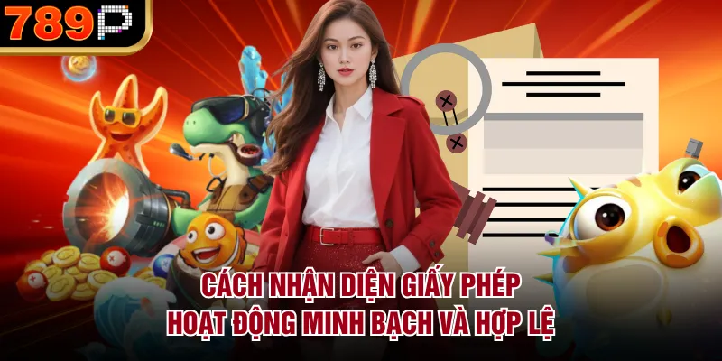 Giấy Phép Hoạt Động Của Nhà Cái 789p Là Gì Năm 2026 Cách nhận diện giấy phép hoạt động minh bạch và hợp lệ
